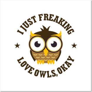 Freaking Owls Okay Love Owl Design Posters and Art